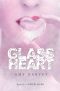 [Cold Kiss 02] • Glass Heart